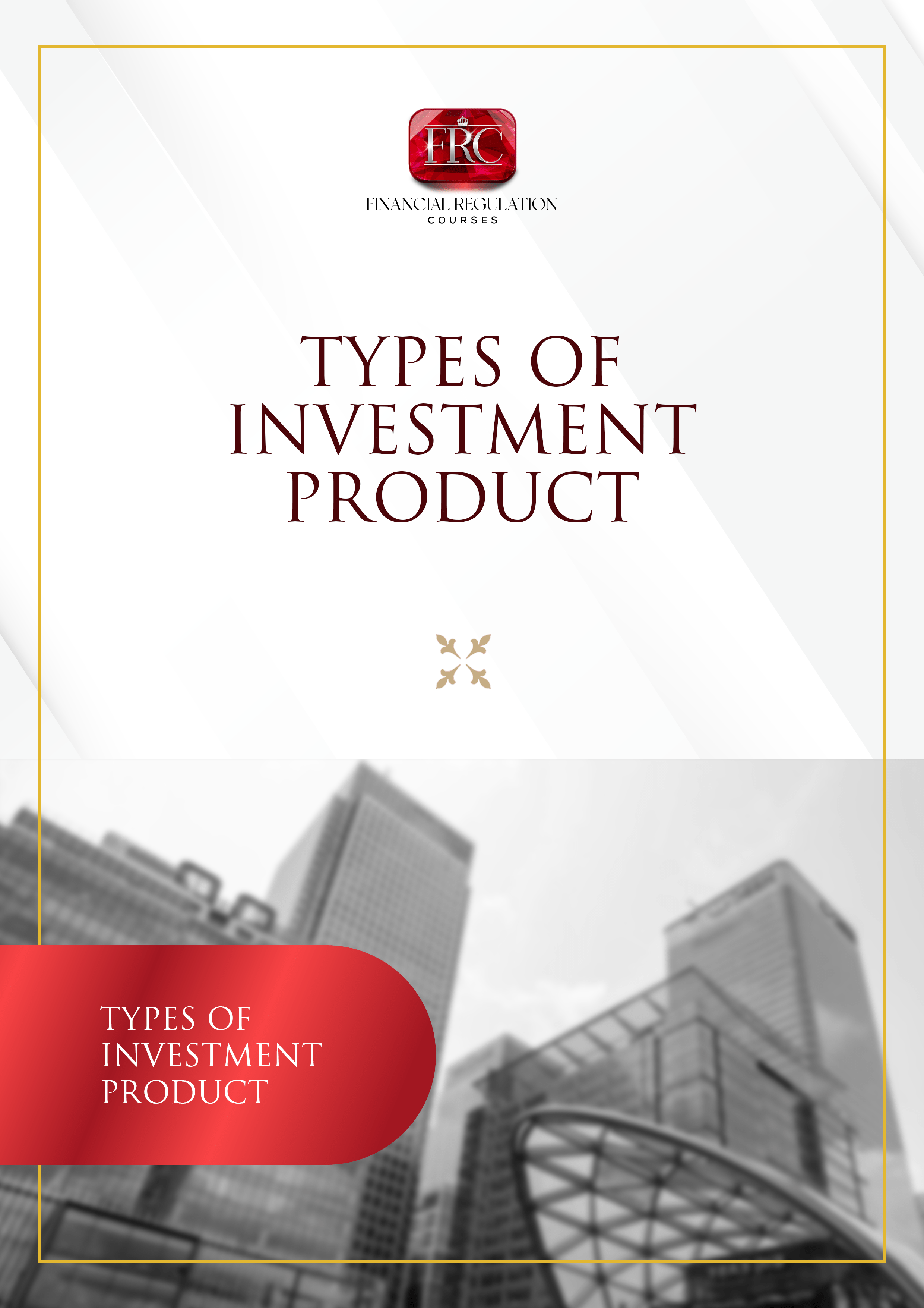 Types of Investment Product